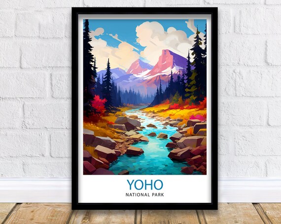 Yoho National Park Wild Mountain River Pines Travel Art Poster