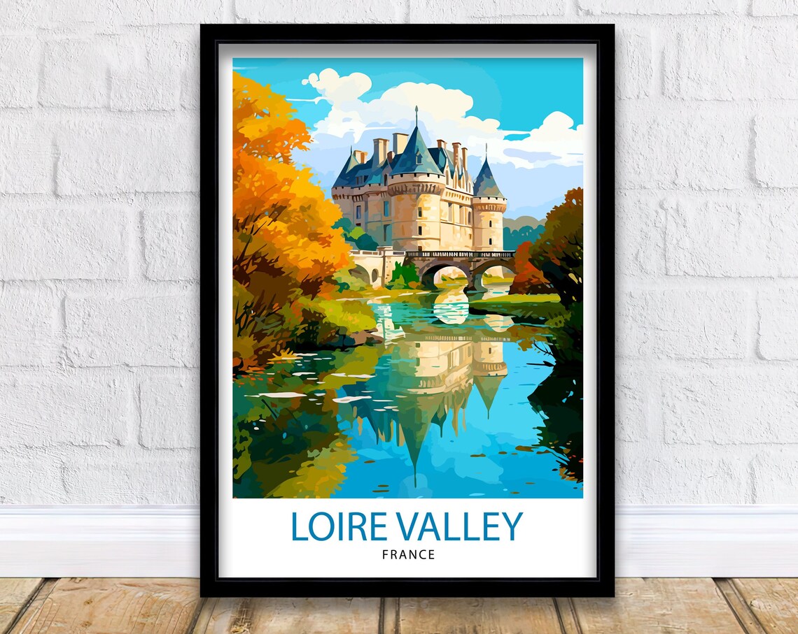Loire Valley Travel Print Wall Decor Loire Valley Poster France Travel Prints Loire Valley Art Print Loire Valley Illustration Loire Valley
