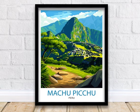 Machu Picchu Peru Travel Print Wall Decor Wall Art Machu Picchu Wall Hanging Home Dcor Machu Picchu Gift Art Lovers Peru Art Lover Gift