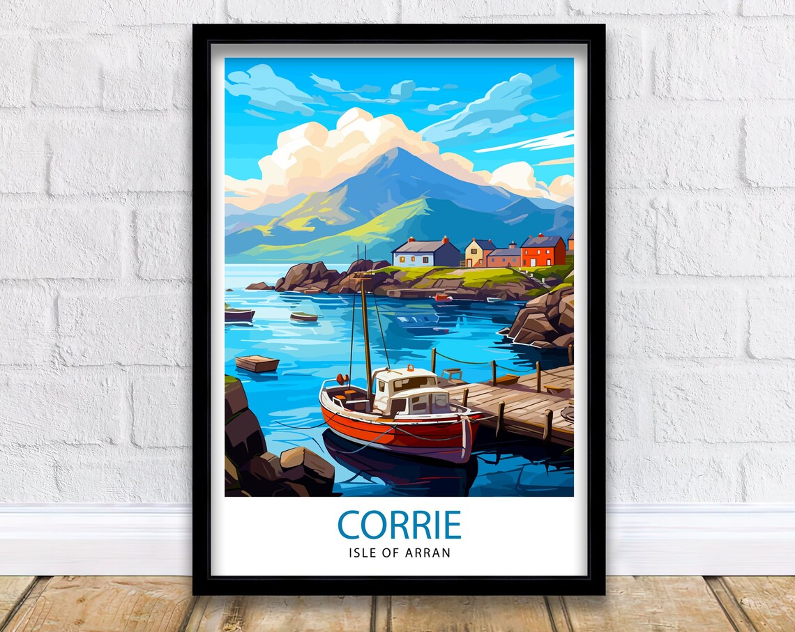 Corrie Isle Of Arran Harbour Fishing Boat Mountain View Poster