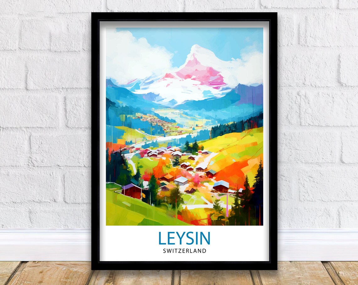 Leysin Switzerland Alpine Village Colorful Mountain View Poster