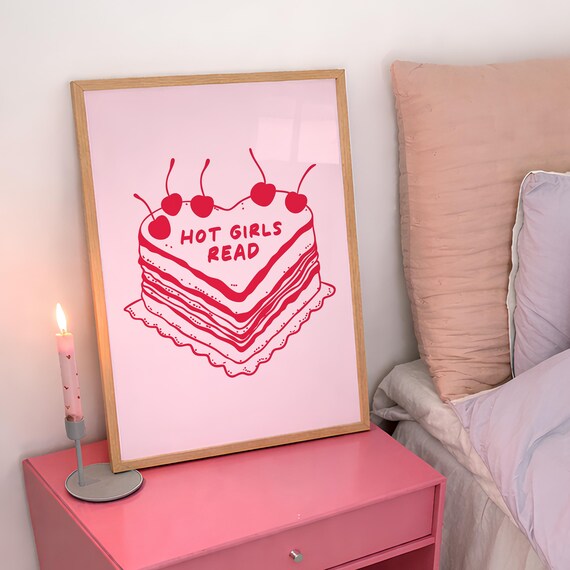 Hot Girls Read Poster Pink Heart Cake Trendy Bookish Wall Art Reading Nook Decor Digital Download