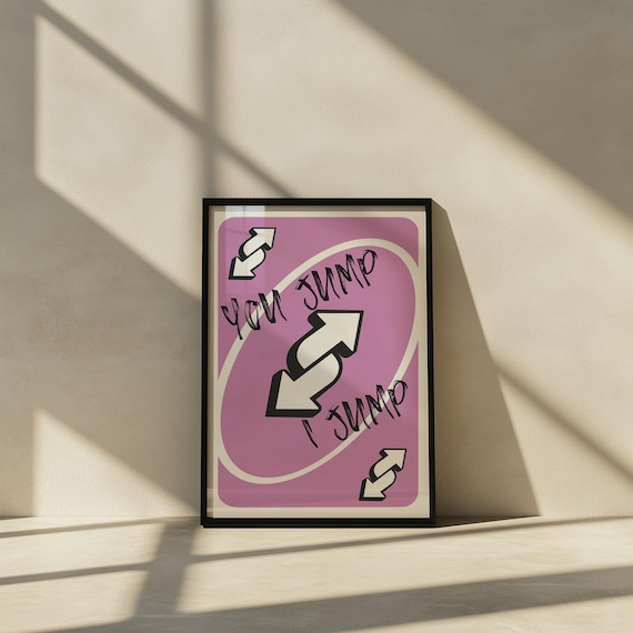 You Jump I Jump Pink Playing Card Quote Fun Couple Pop Art Poster