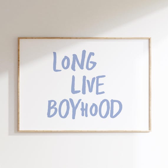 Long Live Boyhood Quote Print Minimalist Kids Room Wall Art