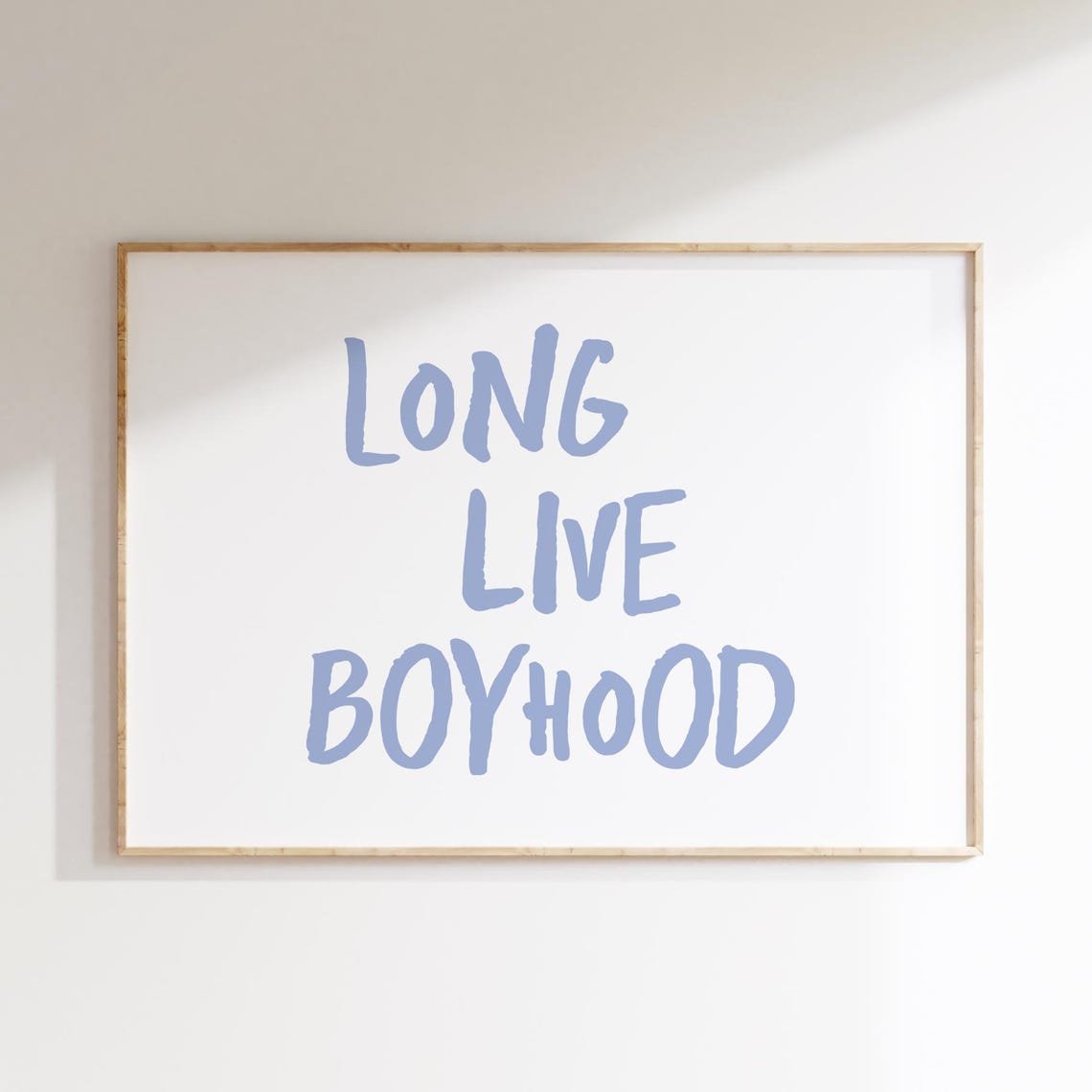 Long Live Boyhood Quote Print Minimalist Kids Room Wall Art