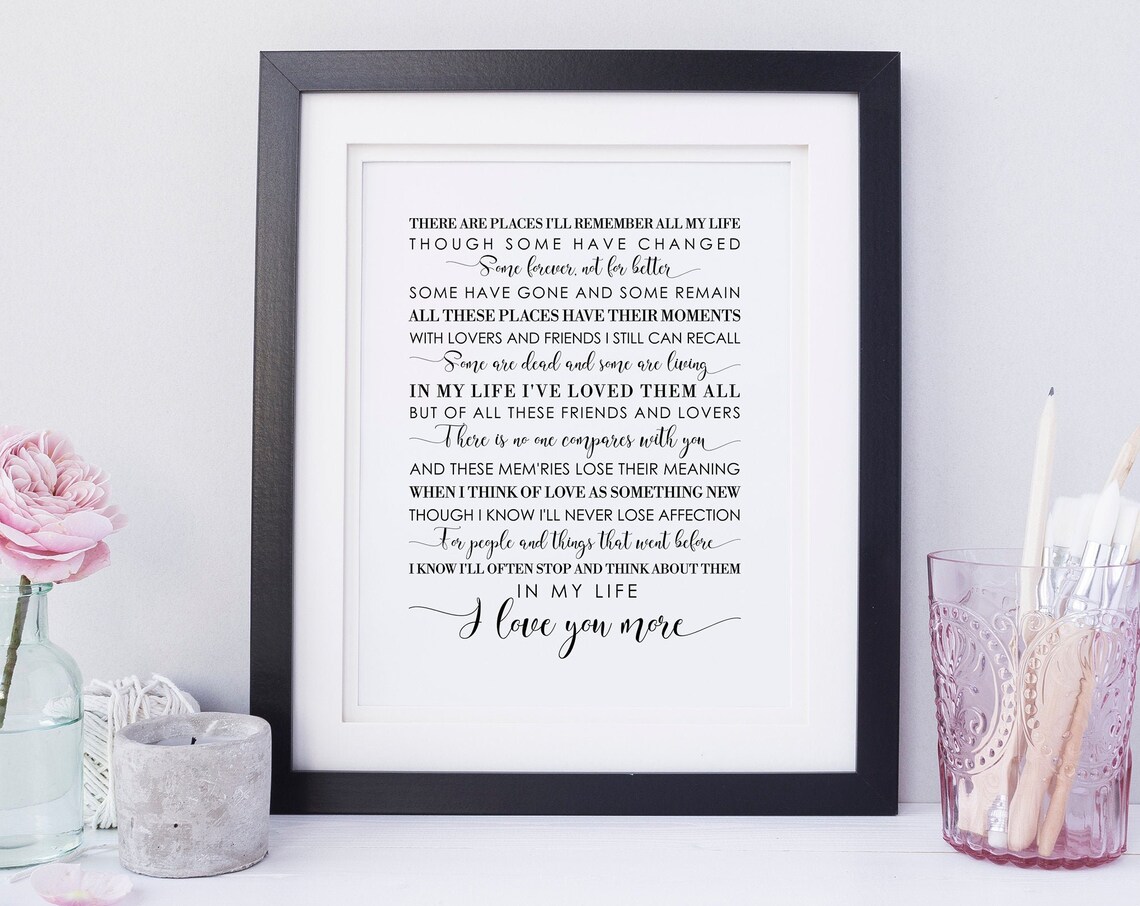 In My Life by The Beatles Love Song Lyrics Typography Wall Art
