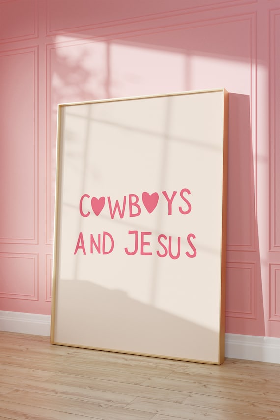 Cowboys and Jesus Pink Hand Lettered Christian Western Quote Poster
