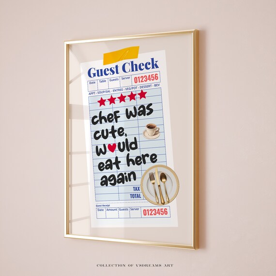 Kitchen Poster Guest Check Poster Guest Check Wall Art Guest Check Print Aesthetic Kitchen Decor Cute Cooking Art Chef Was Cute Poster