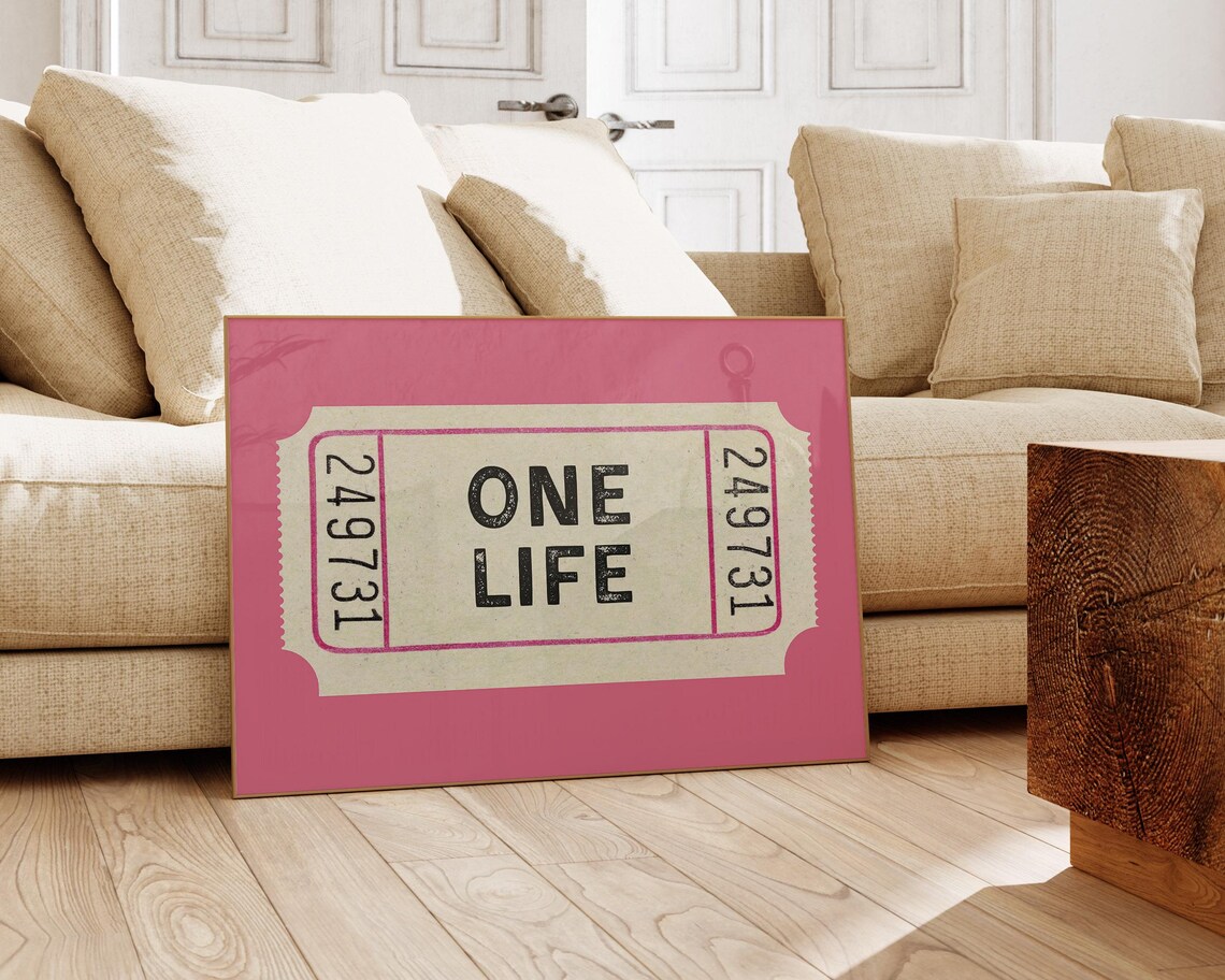 One Life Motivational Vintage Ticket Stub Pink Inspirational Poster - Image 2