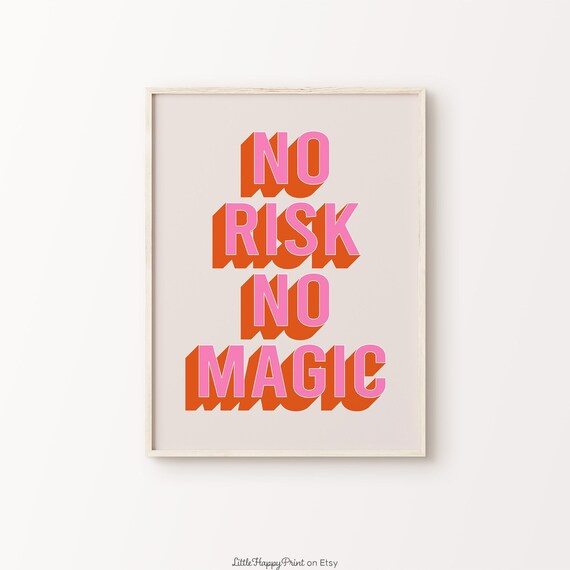 No Risk No Magic Print Pink Orange Beige Retro Encouragement Positive Inspirational Quote Maximalist Home Decor Instant Download
