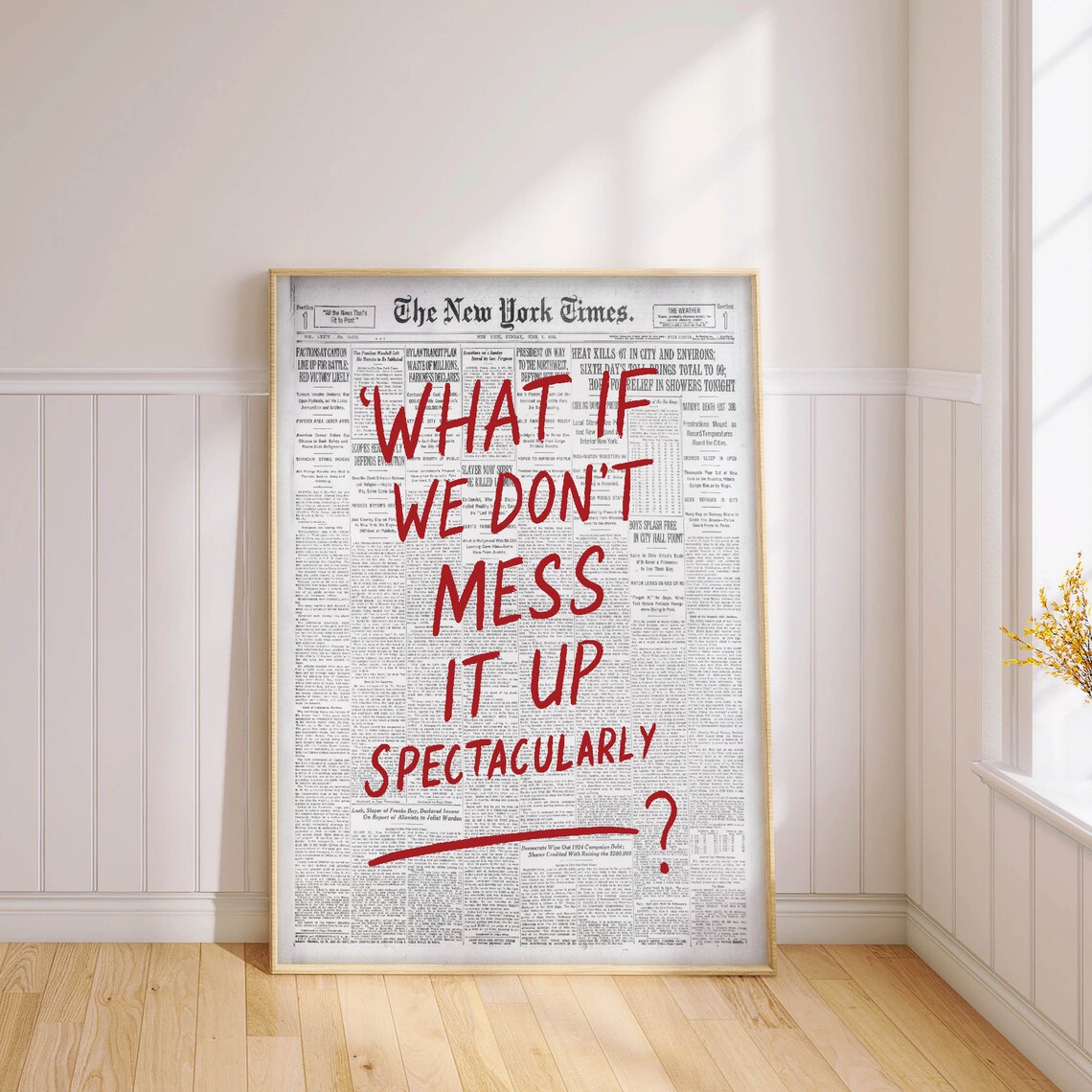 What If We Don't Mess It Up Vintage Newspaper Typography Poster