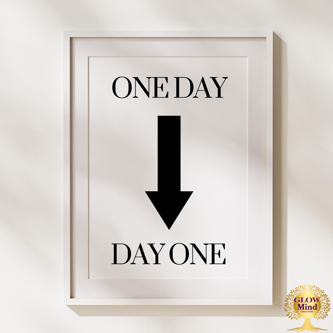 One Day Or Day One, Motivational Mindset Poster - Image 2