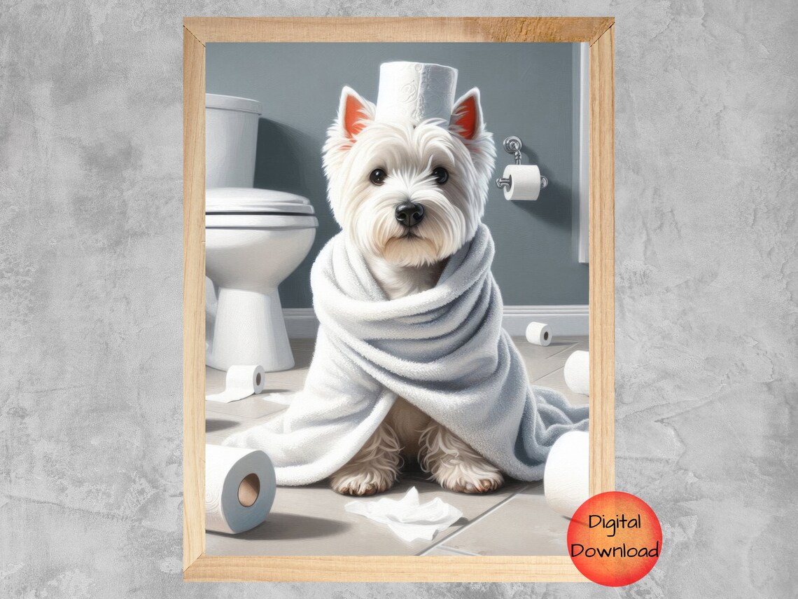 Westie Funny Bathroom Wall Art, Dog Lover Gift