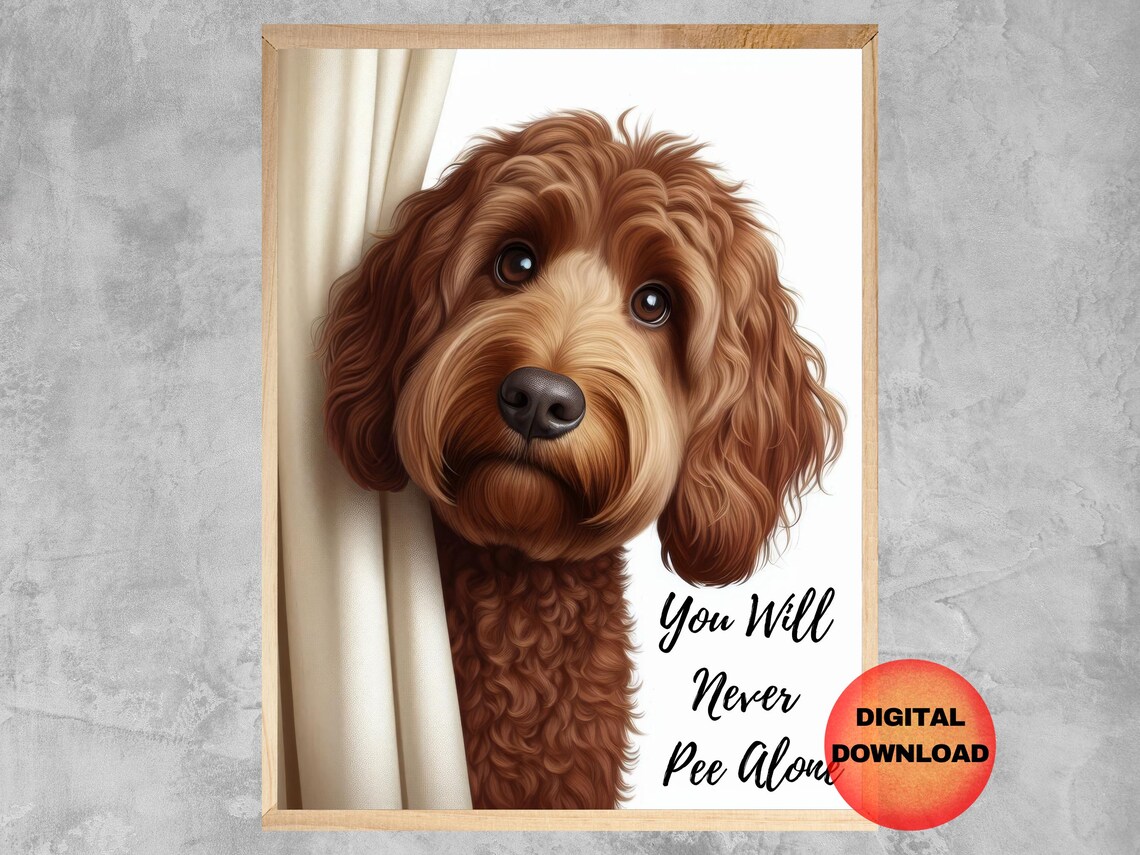 Never Pee Alone Doodle Dog Bathroom Poster
