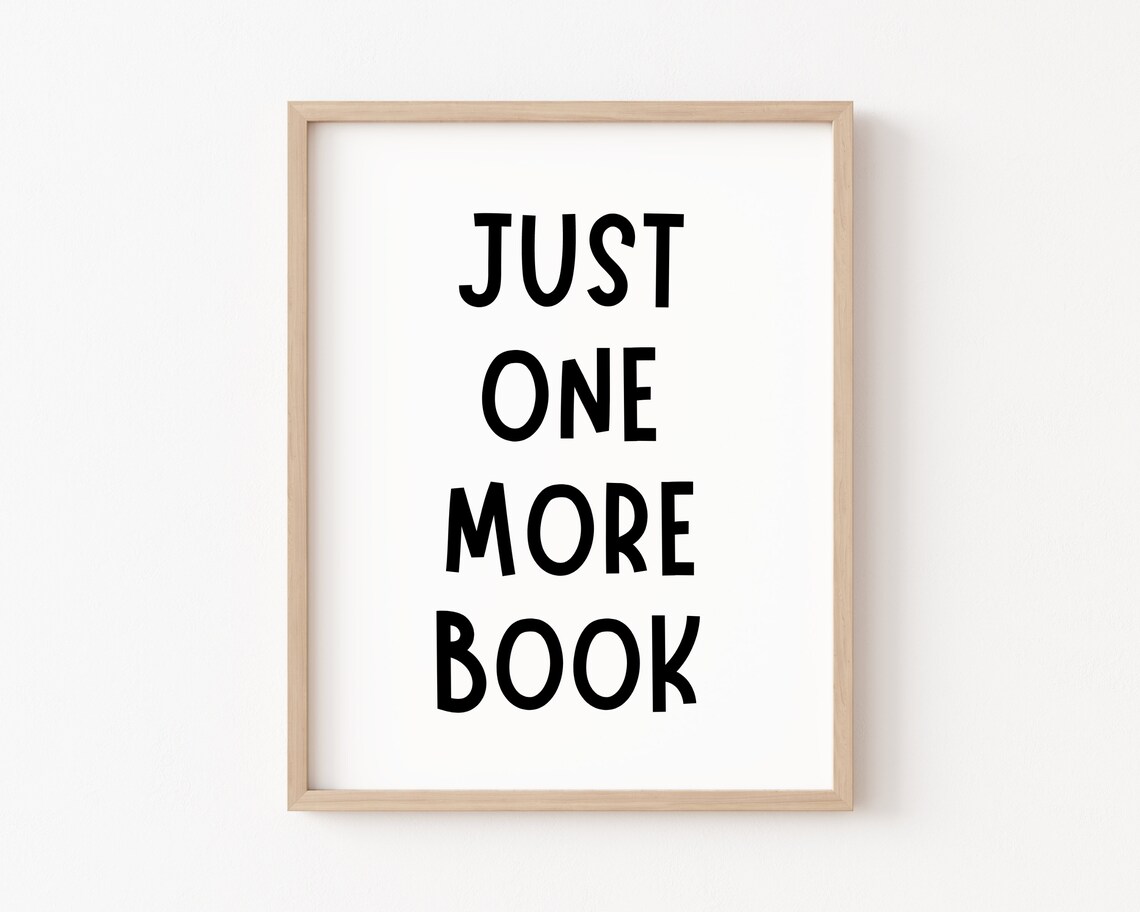 Just One More Book Classroom Reading Corner Poster