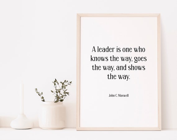 John C Maxwell Quote Leadership Inspirational Wall Art Bedroom Decor Typography Poster Home Print