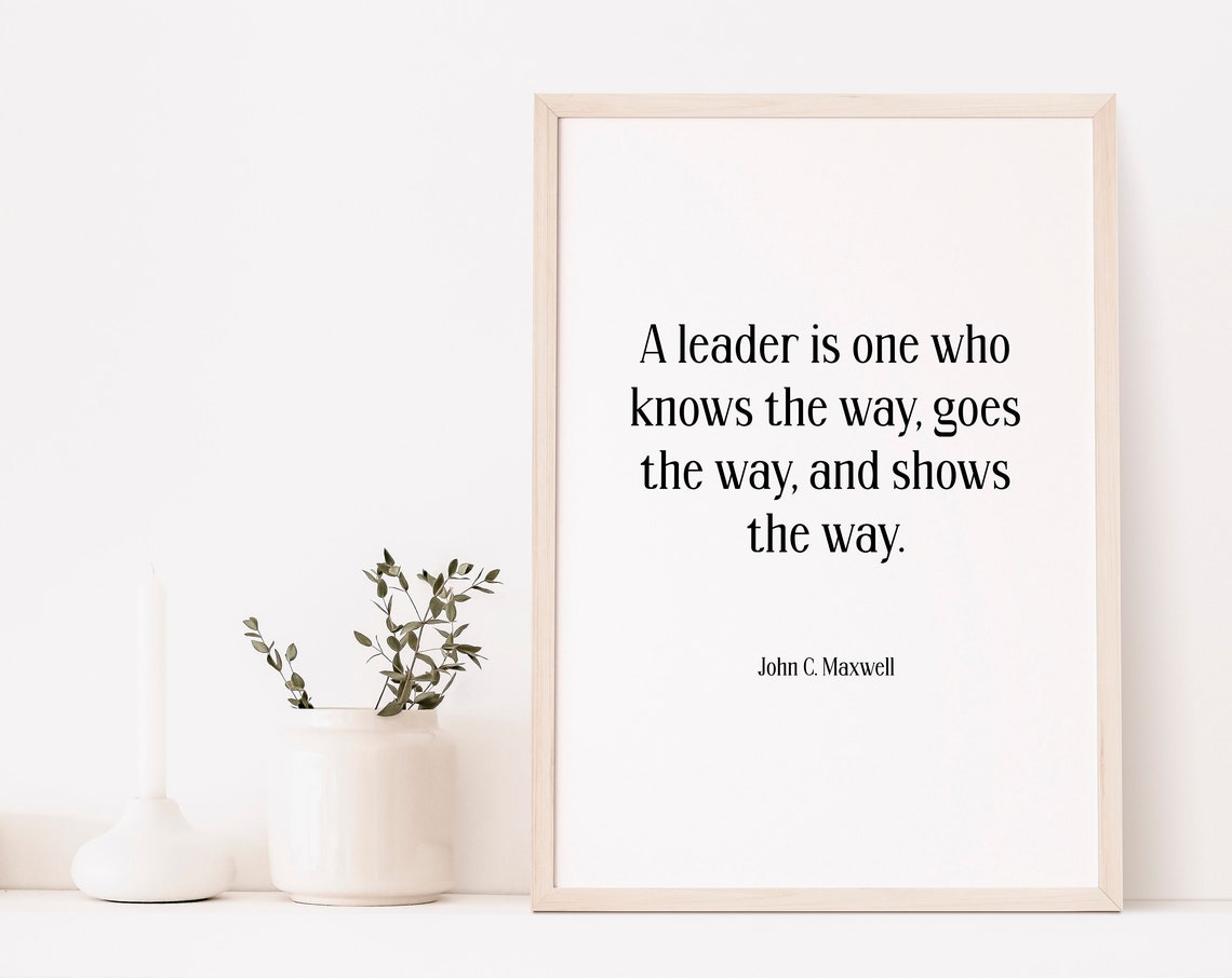 John C Maxwell Quote Leadership Inspirational Wall Art Bedroom Decor Typography Poster Home Print