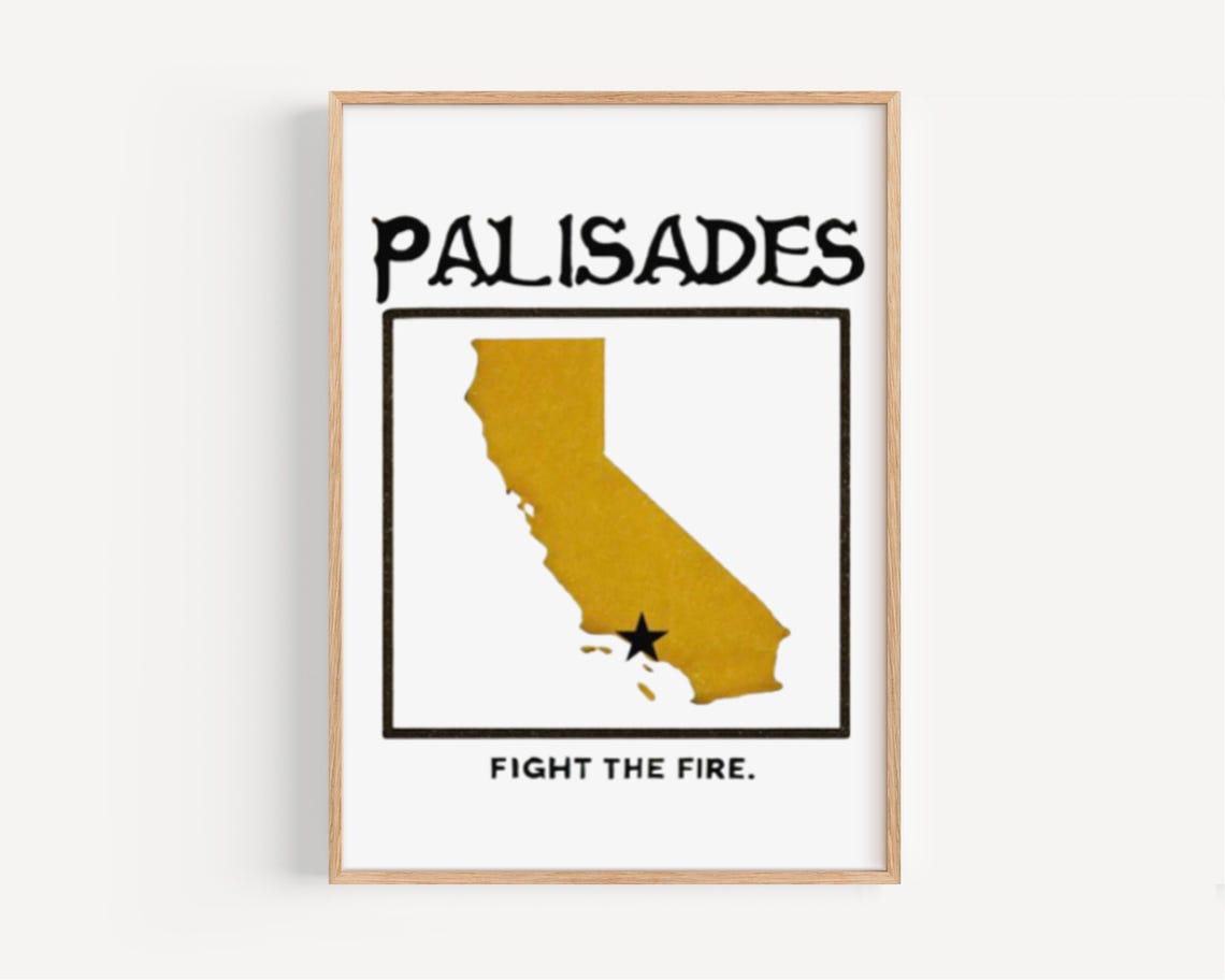 Palisades Fight the Fire Gold California Solidarity Cause Poster