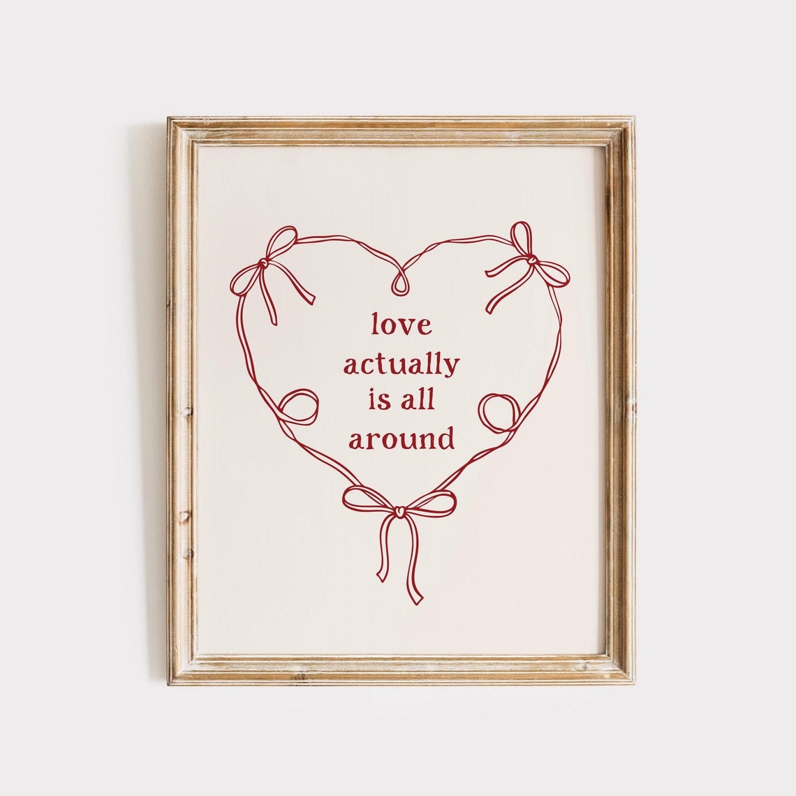 Love Actually Is All Around Ribbon Heart Romantic Quote Poster