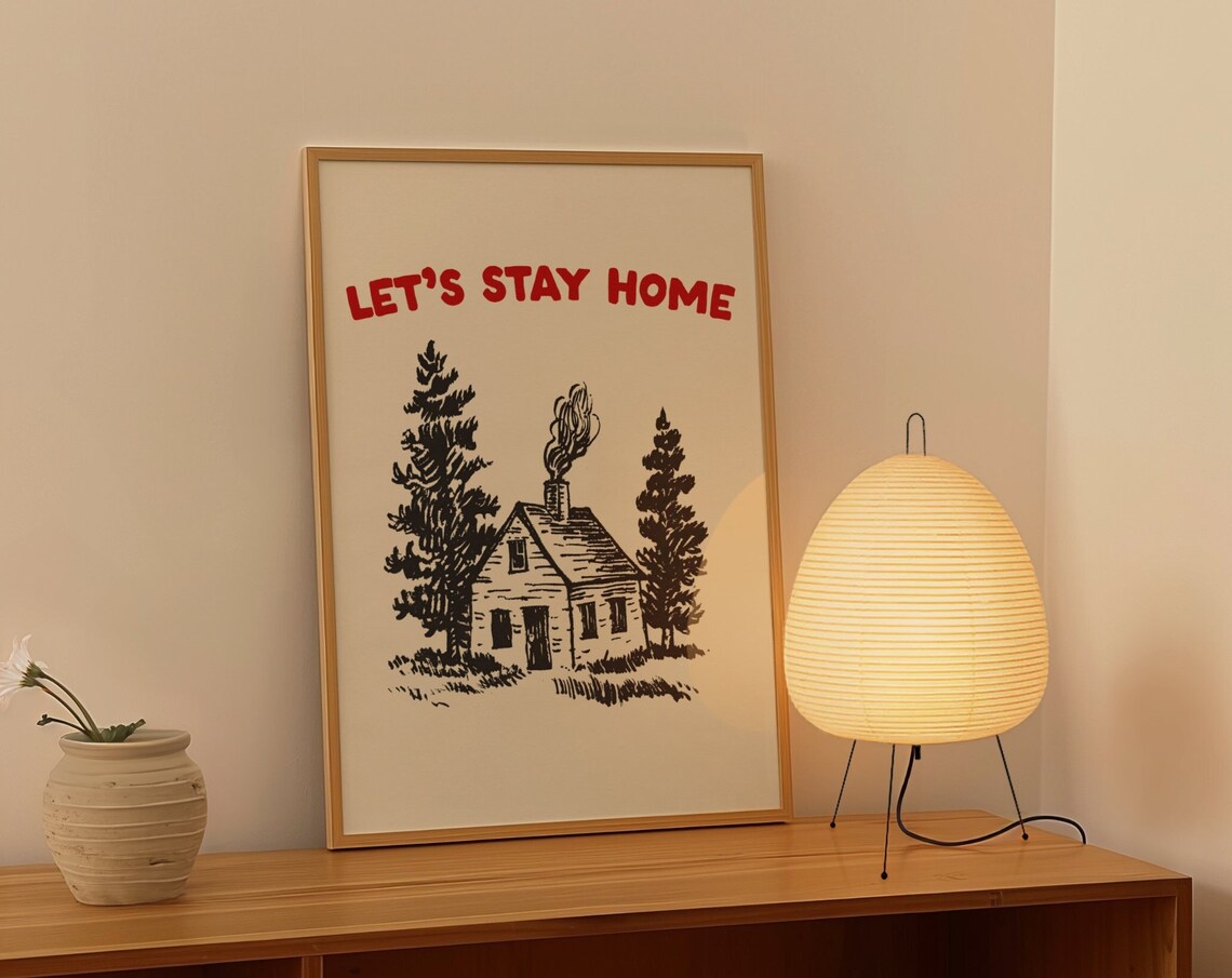 Let's Stay Home Vintage Print, Living Room Decor