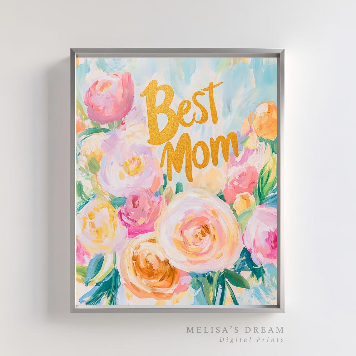 Best Mom Gold Script Pastel Floral Bouquet Mother's Day Poster