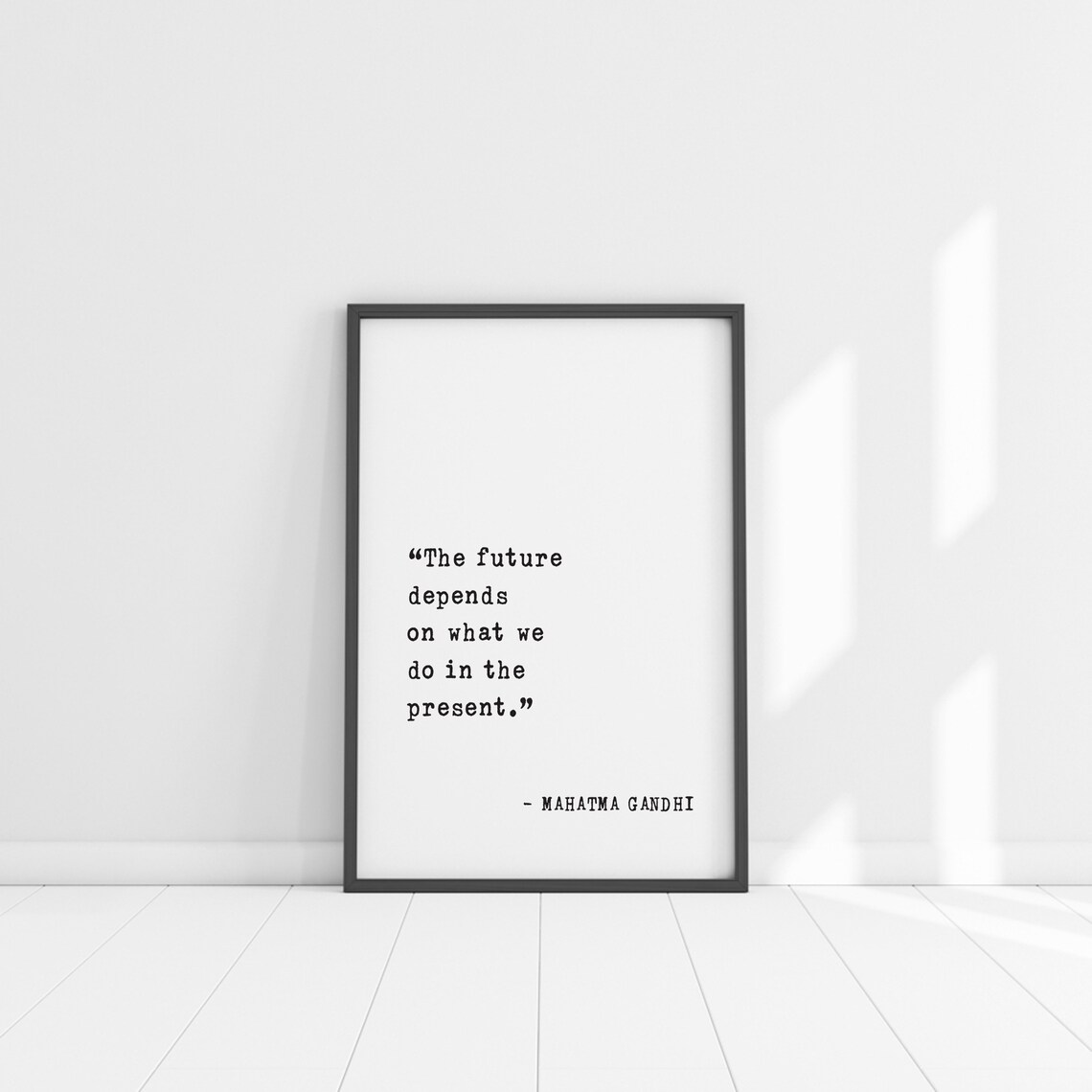 Mahatma Gandhi The Future Depends on What We Do Present Poster - Image 5