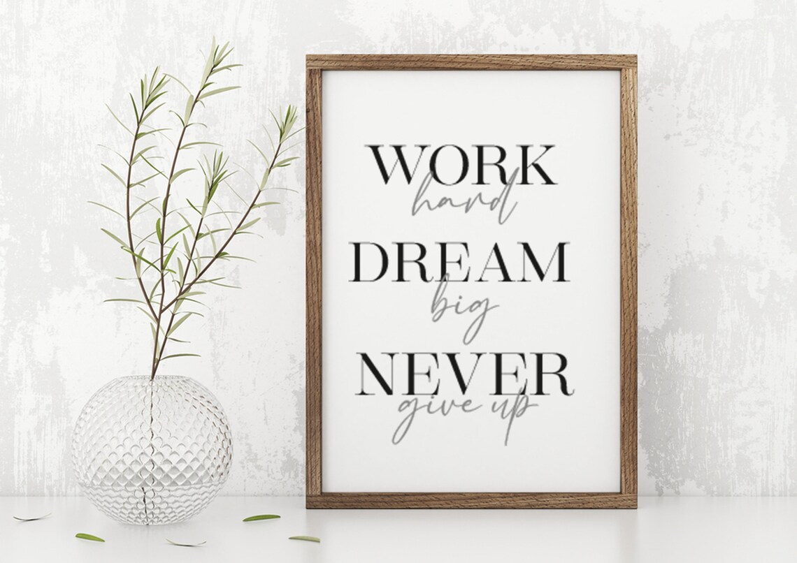 Work Hard Dream Big Never Give Up Bold Serif Motivational Quote Poster - Image 2