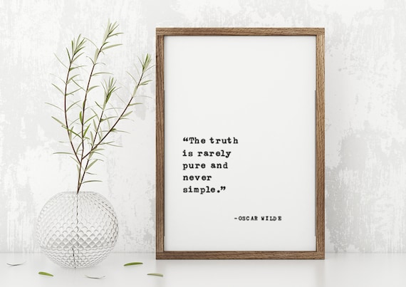 Oscar Wilde Quote The Truth Is Rarely Pure Minimalist Wall Poster
