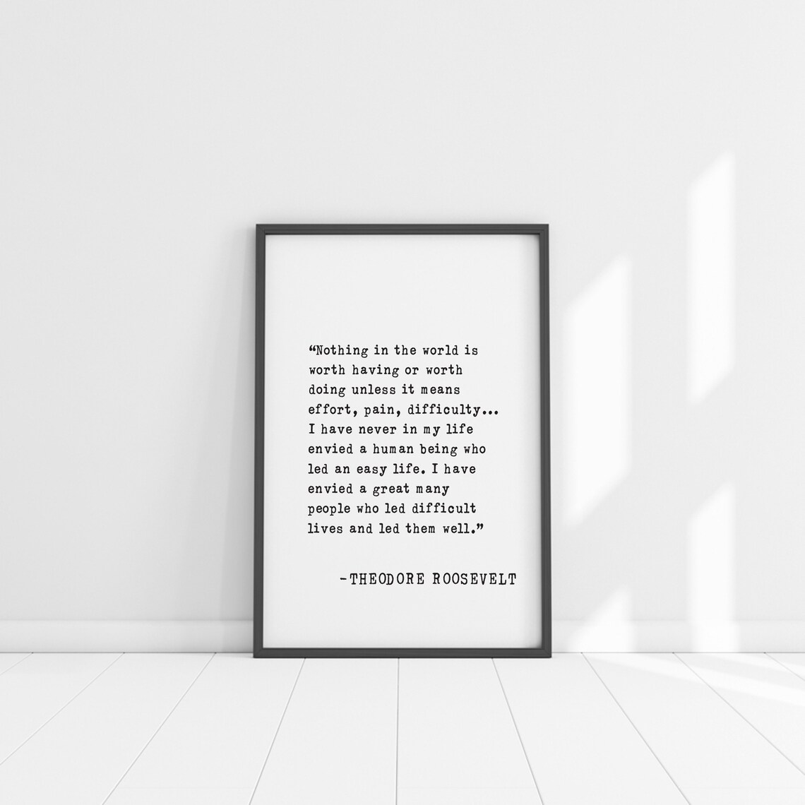 Theodore Roosevelt Effort Pain Difficulty Hard Work Quote Poster - Image 5