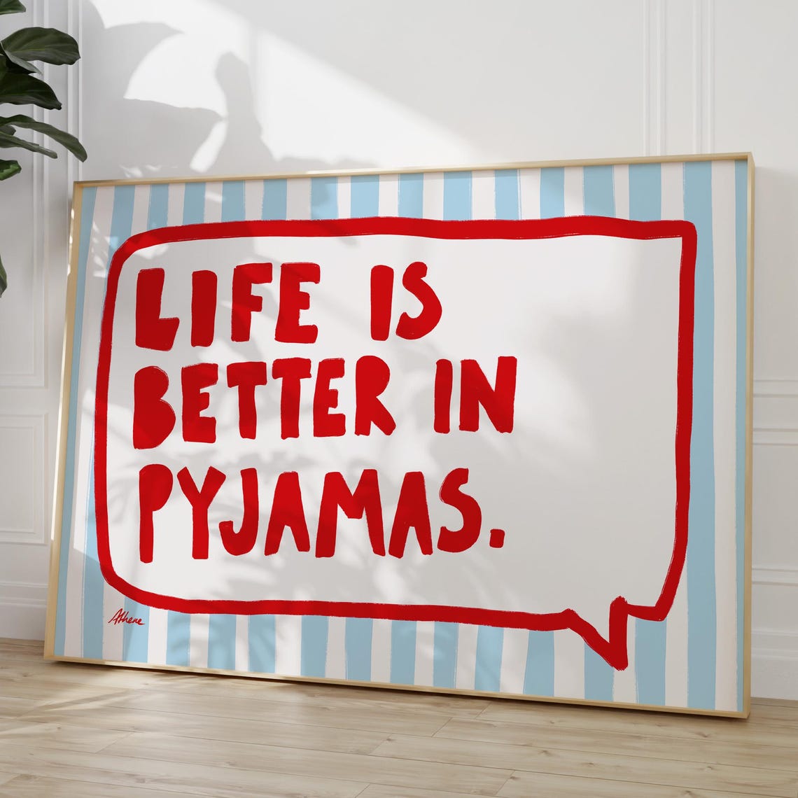 Life Is Better In Pyjamas Quote Red Blue Striped Fun Bedroom Poster
