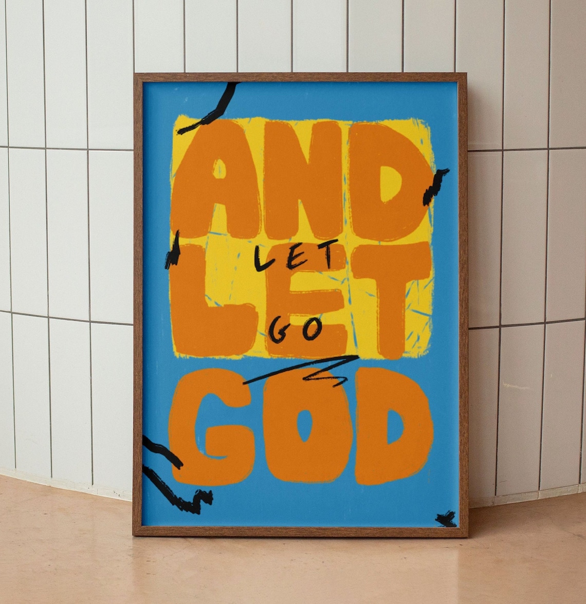Let Go And Let God Christian Quote Art Print