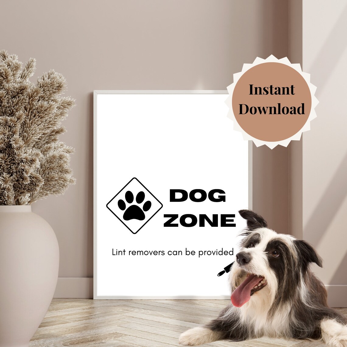 Dog Zone Sign Funny Paw Art Lint Removers Dog Lover Gift Poster