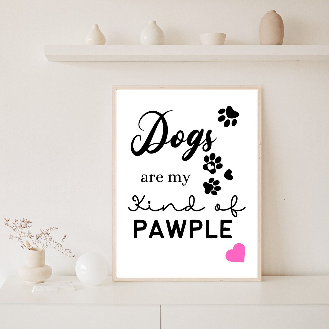 Dogs Are My Kind Of Pawple Paw Art Pun Funny Dog Gift Poster - Image 8