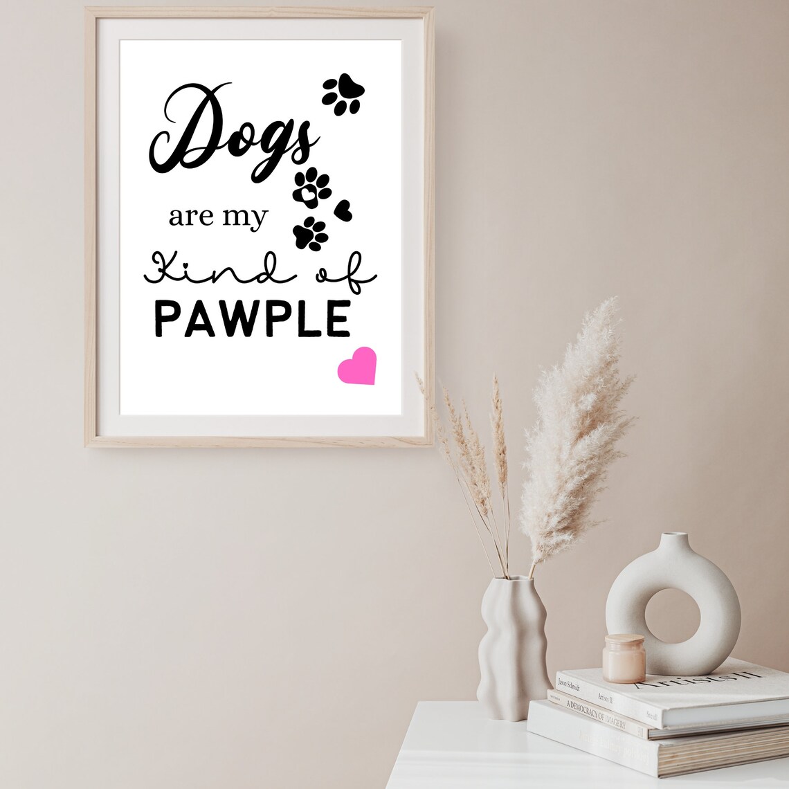 Dogs Are My Kind Of Pawple Paw Art Pun Funny Dog Gift Poster - Image 5