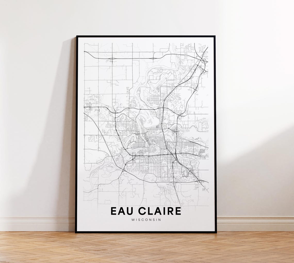 Eau Claire City Map Print Street Poster Wisconsin Art Road Wall Office Decor