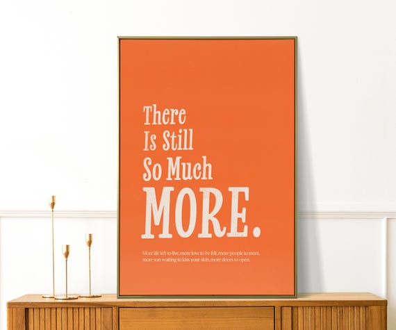 There Is Still So Much More Print Retro Positive Quotes Preppy Apartment Decor Self Love Wall Art Trendy Affirmation Poster