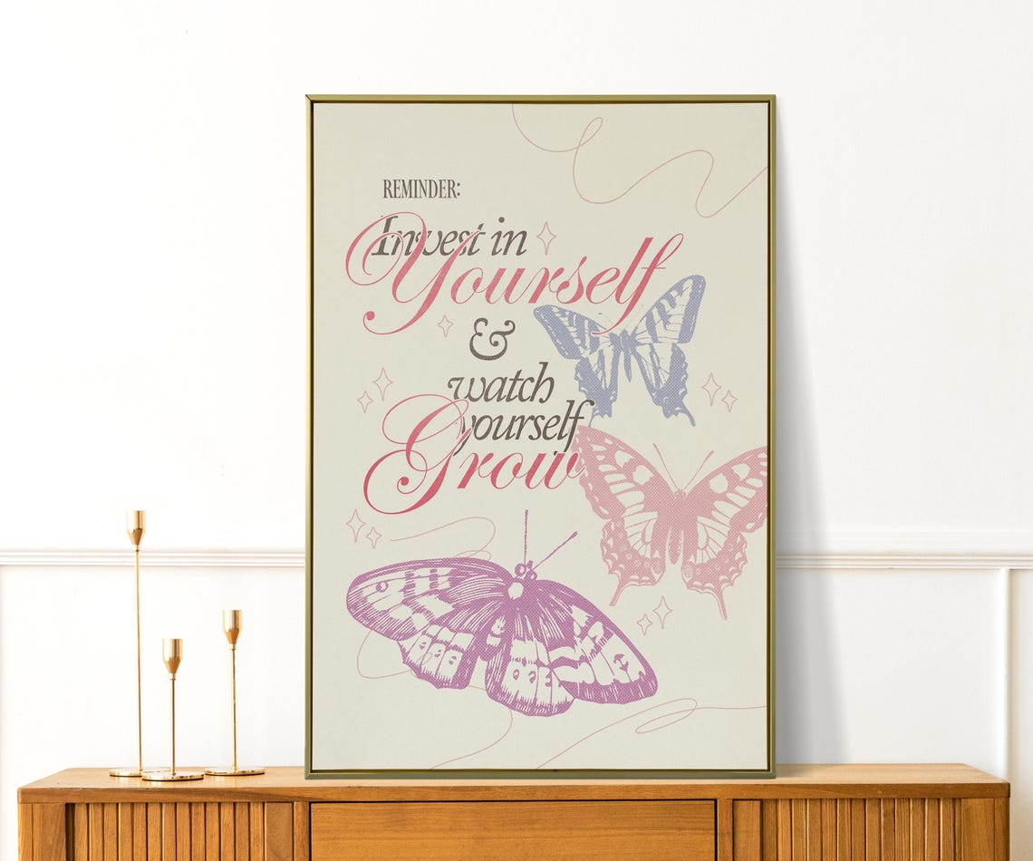 Invest In Yourself Butterfly Self Growth Inspirational Poster