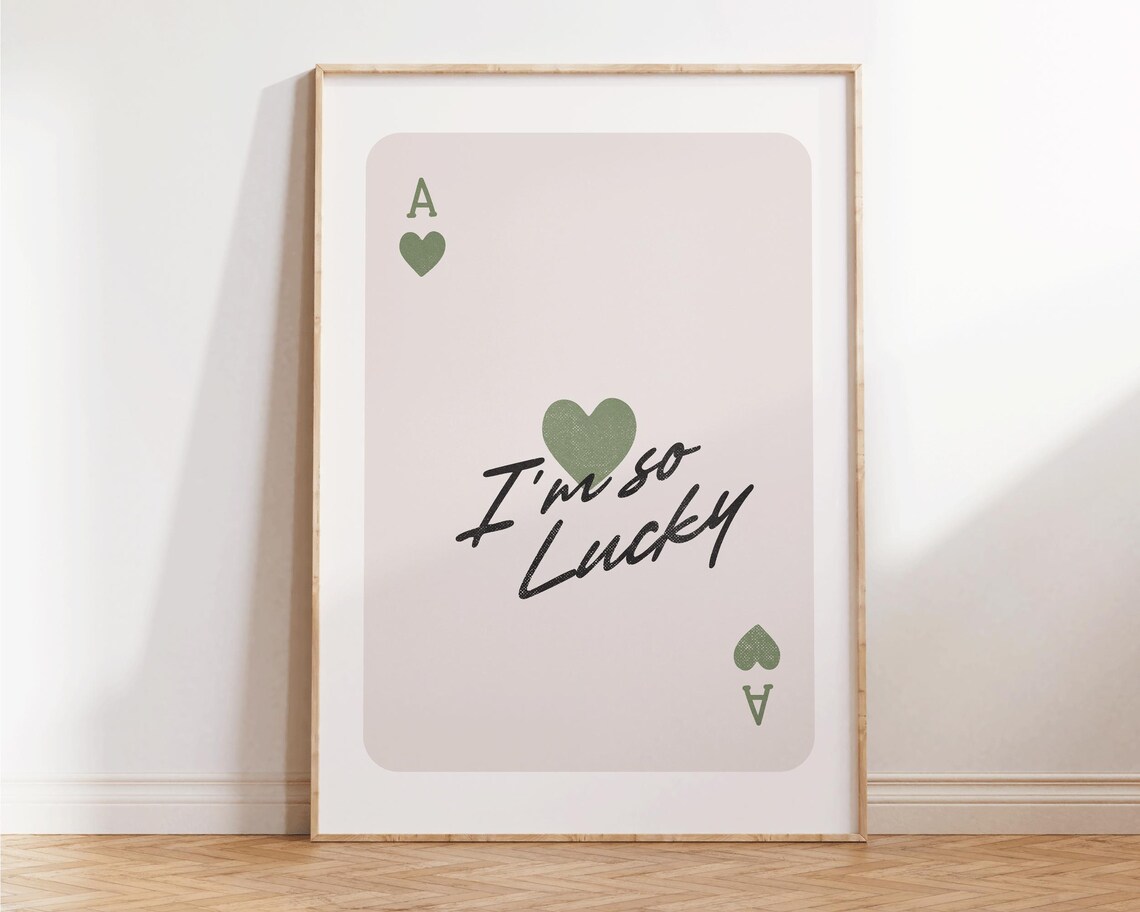 I'm So Lucky Ace of Hearts Romantic Playing Card Gift Art Poster