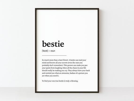 Bestie Definition Friendship Quote Art Print