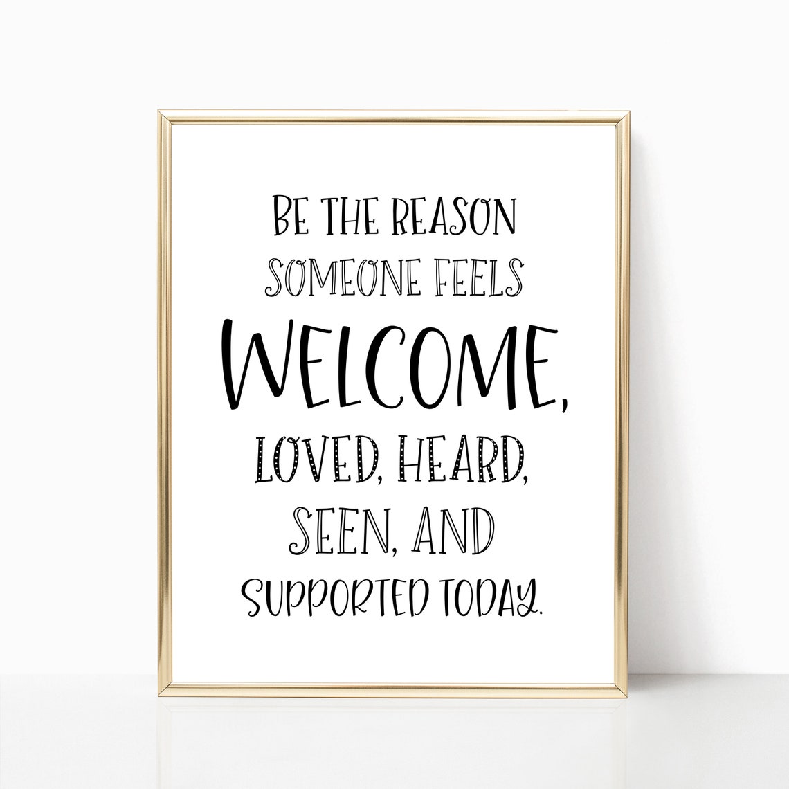 Be The Reason Someone Feels Welcome Kindness Classroom Quote Wall Art
