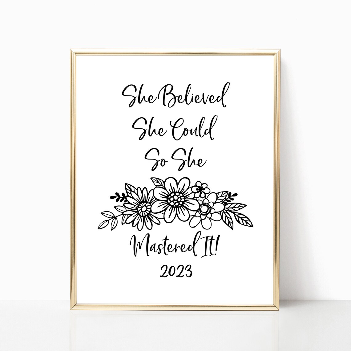 She Believed She Could So She Mastered It Floral Graduation Wall Art