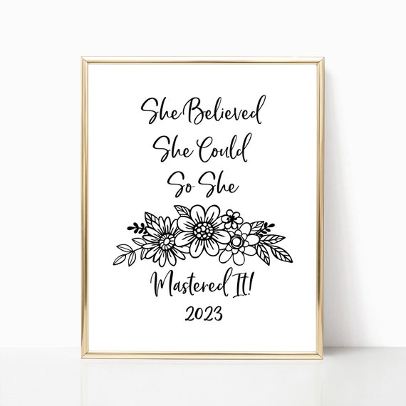 Masters Degree For 2024 Graduation Wall Art She Believed She Could So She Mastered It Mba Doctorate Class Of 2024 Announcement