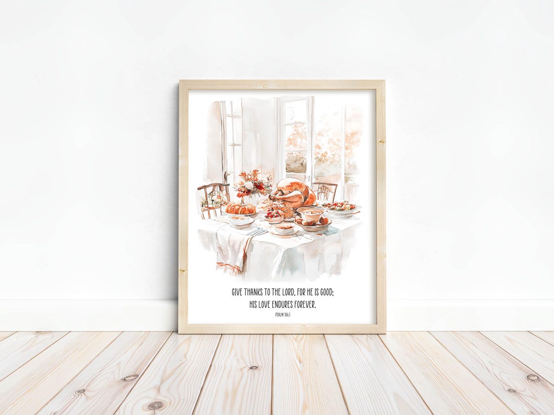 Give Thanks To The Lord Psalm 106 Turkey Feast Table Watercolor Poster - Image 3