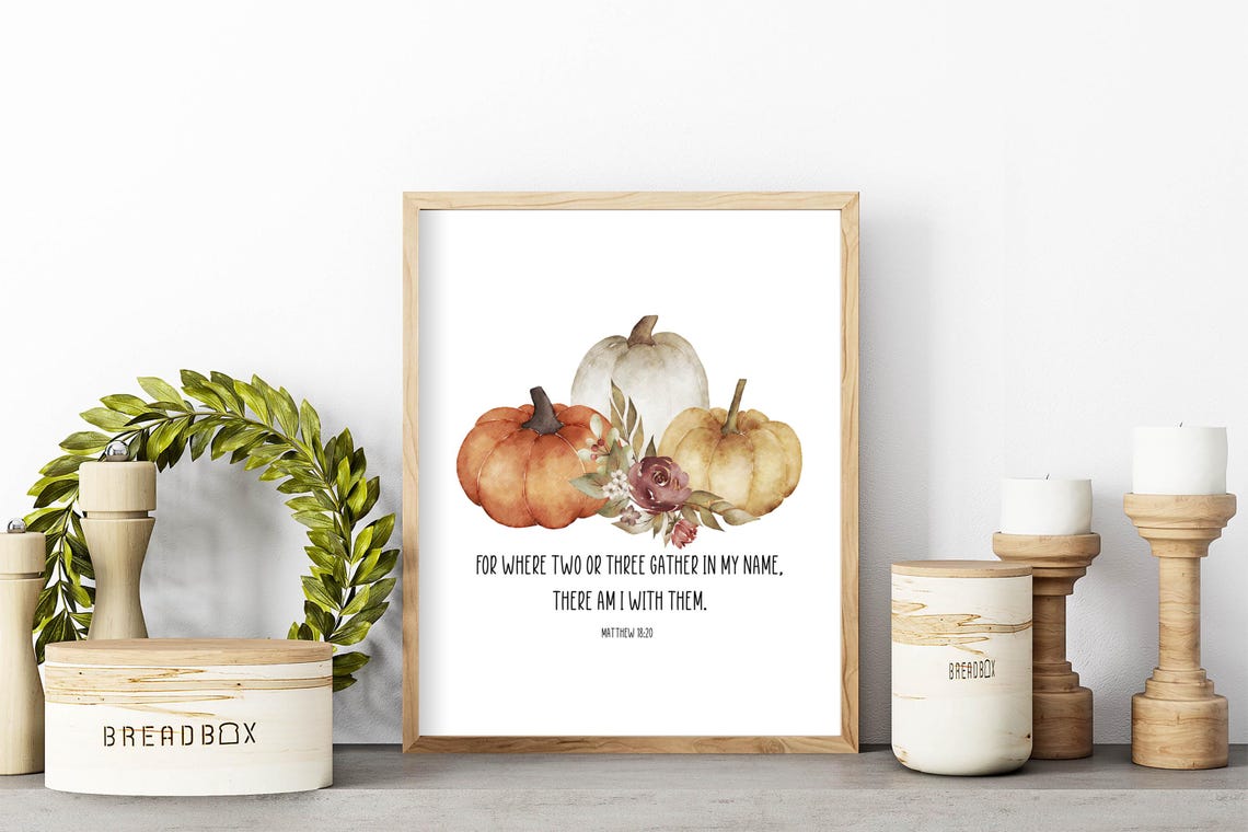 Fall Matthew 18 20 Pumpkins Where Two Or Three Gather Scripture Poster - Image 2