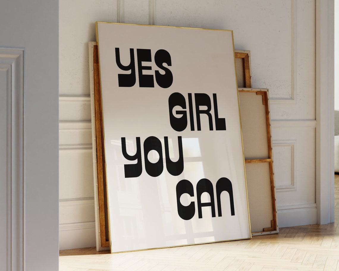 Yes Girl You Can Bold Black Feminist Empowerment Quote Poster - Image 3