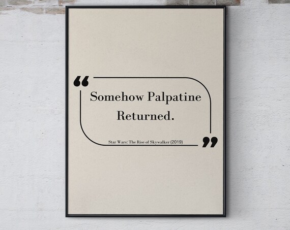 Star Wars Rise of Skywalker Movie 2019 Palpatine Quote Art Poster