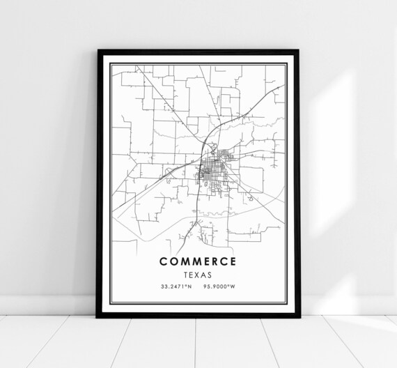 Commerce Texas City Map Poster Minimalist Black White Design Art
