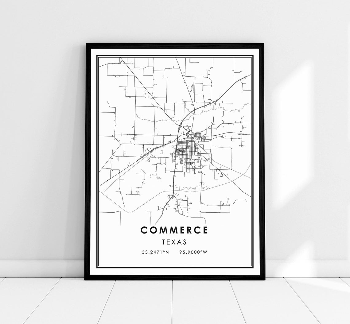 Commerce Texas City Map Poster Minimalist Black White Design Art