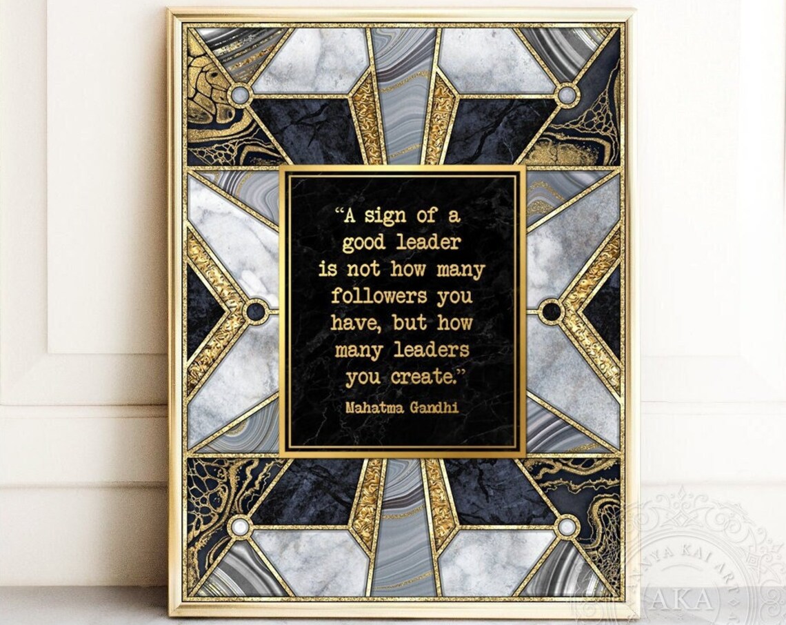 Mahatma Gandhi Quote, Leadership Gift Art Print