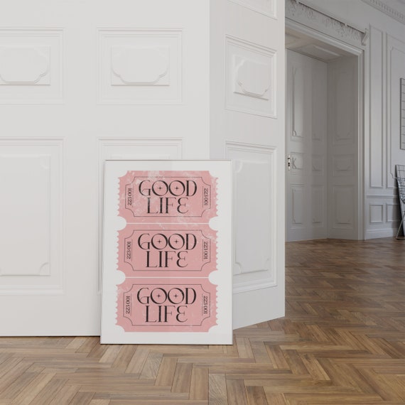 Tickets Print Trendy Retro Good Life Coupon Theater Ticket Preppy Pastel Poster Bar Cart Decor Aesthetic Vintage Art